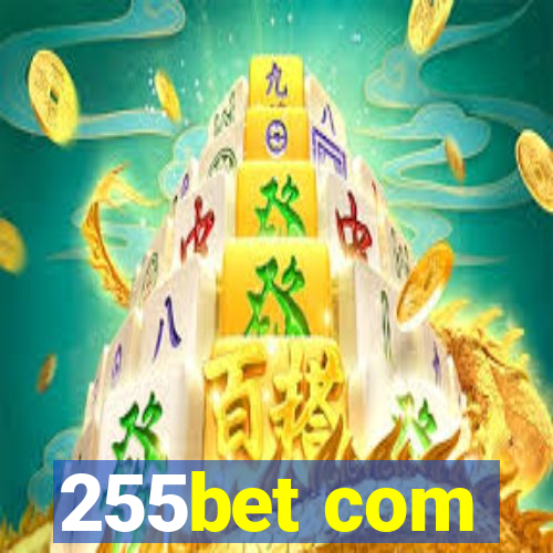 255bet com